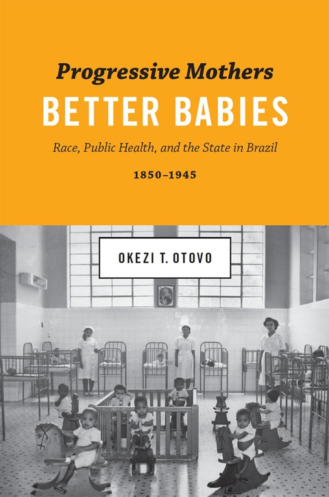 Cover image for book Progressive Mothers, Better Babies