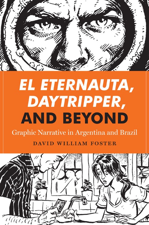 Cover image for book El Eternauta, Daytripper, and Beyond