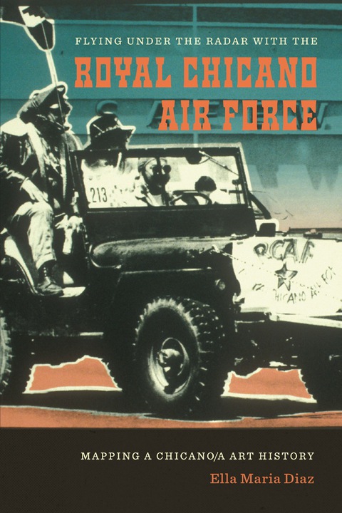 Cover image for book Flying Under the Radar with the Royal Chicano Air Force