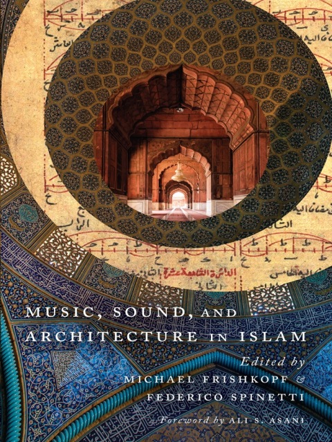Cover image for book Music, Sound, and Architecture in Islam
