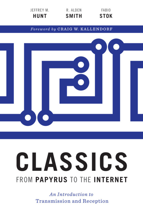 Cover image for book Classics from Papyrus to the Internet