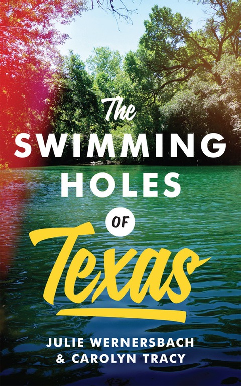 Cover image for book The Swimming Holes of Texas