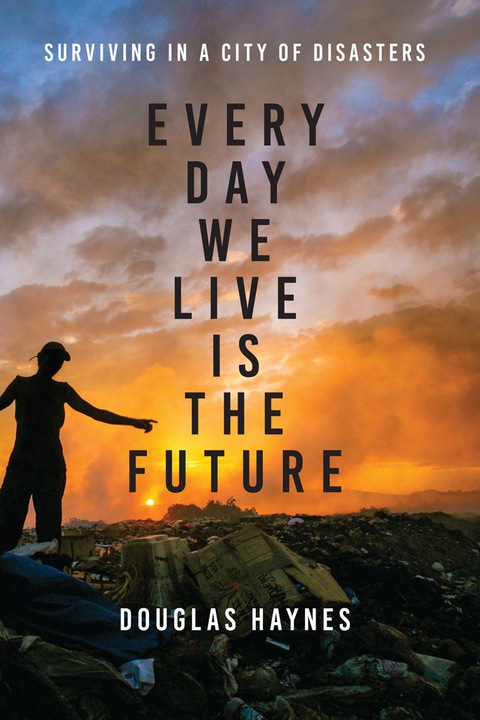 Cover image for book Every Day We Live Is the Future
