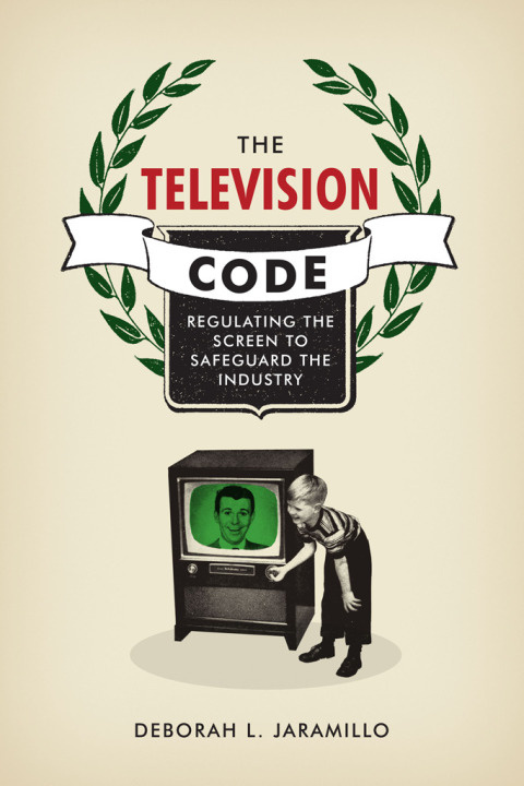 Cover image for book The Television Code