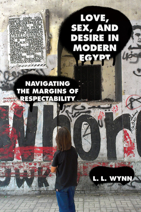 Cover image for book Love, Sex, and Desire in Modern Egypt