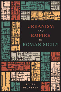 Cover image: Urbanism and Empire in Roman Sicily 9781477317228