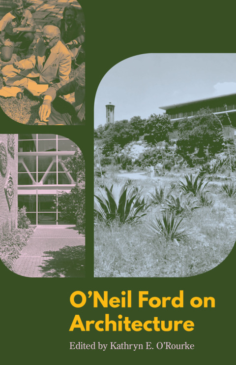 Cover image for book O'Neil Ford on Architecture