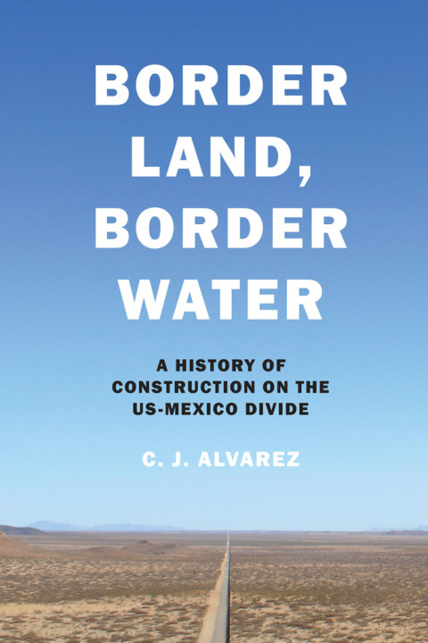 Cover image for book Border Land, Border Water