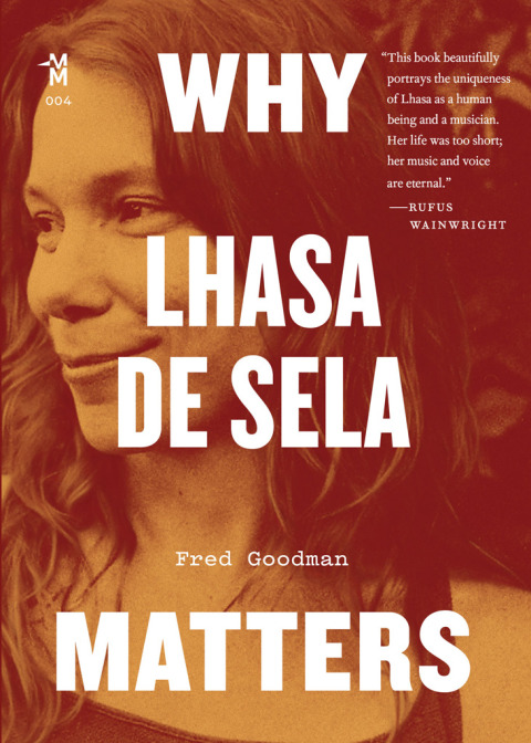 Cover image for book Why Lhasa de Sela Matters