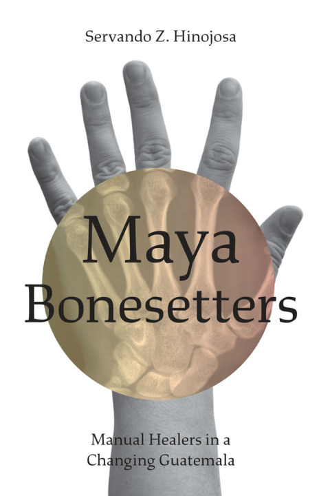 Cover image for book Maya Bonesetters