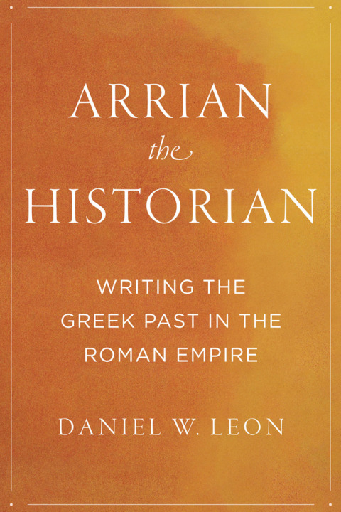 Cover image for book Arrian the Historian