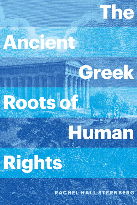 Cover image for book The Ancient Greek Roots of Human Rights