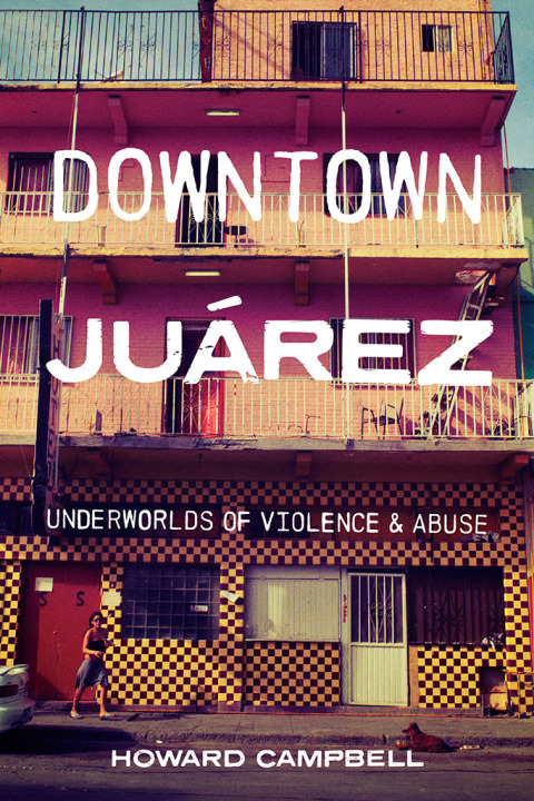 Cover image for book Downtown Juárez