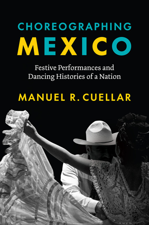 Cover image for book Choreographing Mexico