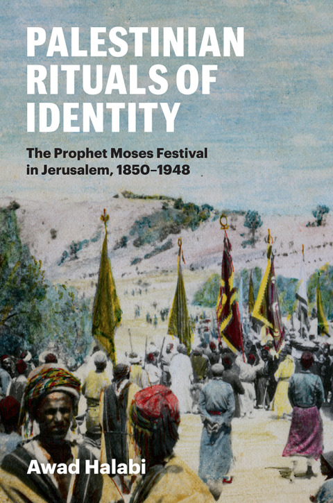 Cover image for book Palestinian Rituals of Identity