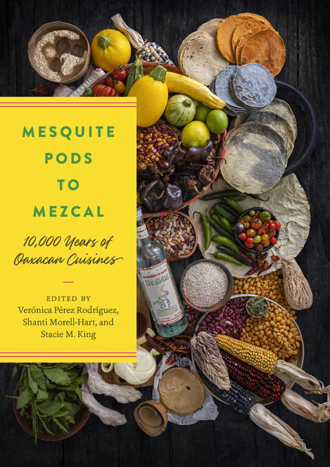 Cover image for book Mesquite Pods to Mezcal