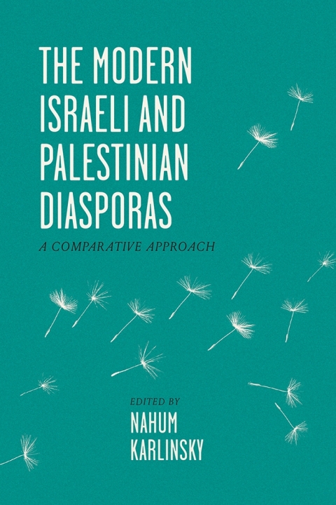 Cover image for book The Modern Israeli and Palestinian Diasporas