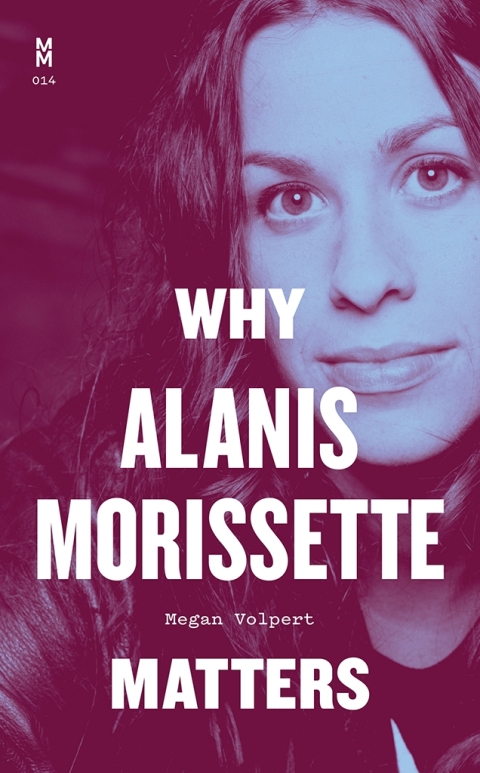 Cover image for book Why Alanis Morissette Matters