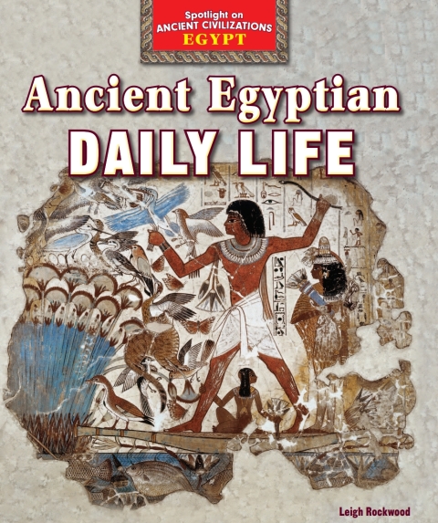 Cover image for book Ancient Egyptian Daily Life