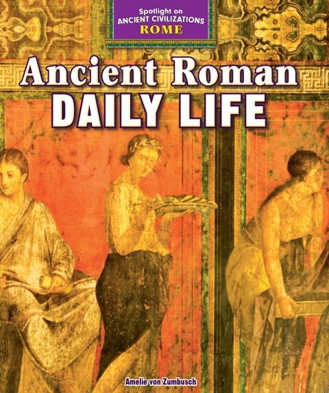 Cover image for book Ancient Roman Daily Life