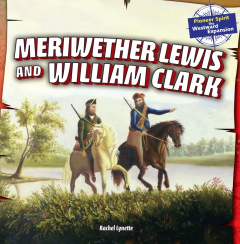 Cover image for book Meriwether Lewis and William Clark