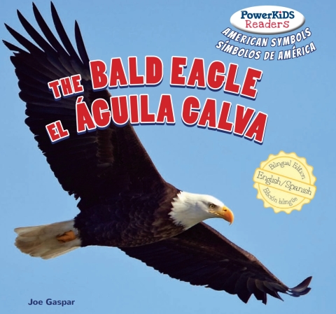 Cover image for book The Bald Eagle / El ?guila Calva