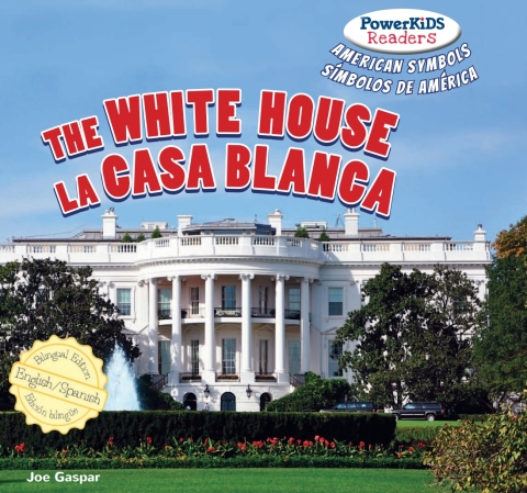 Cover image for book The White House / La Casa Blanca