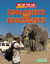 Cover image: Zoologists and Ecologists 9781477712931
