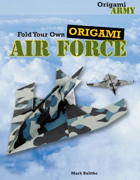 Cover image for book Fold Your Own Origami Air Force