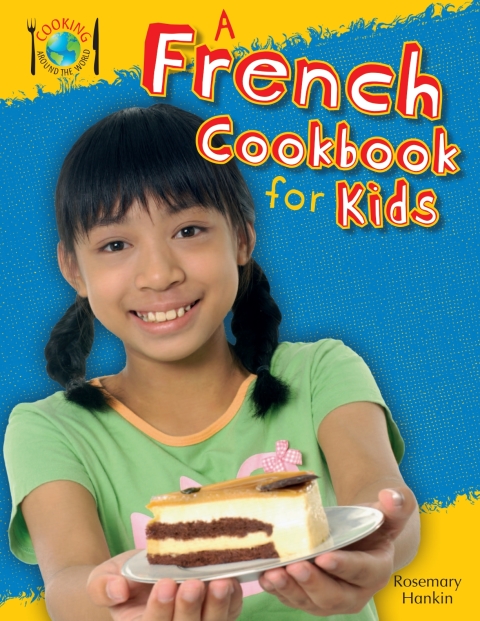 Cover image for book A French Cookbook for Kids