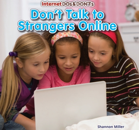 Cover image for book Don't Talk to Strangers Online