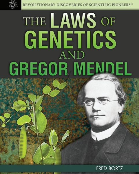 Cover image for book The Laws of Genetics and Gregor Mendel: