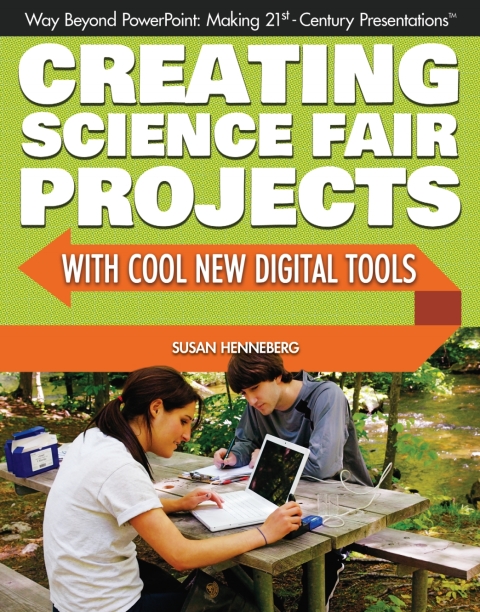 Cover image for book Creating Science Fair Projects with Cool New Digital Tools