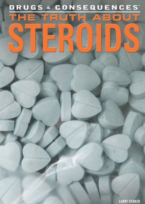 Cover image for book The Truth About Steroids