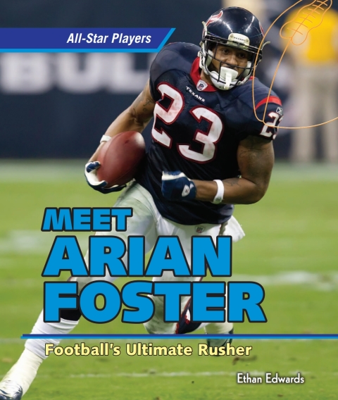 Cover image for book Arian Foster: Football’s Ultimate Rusher