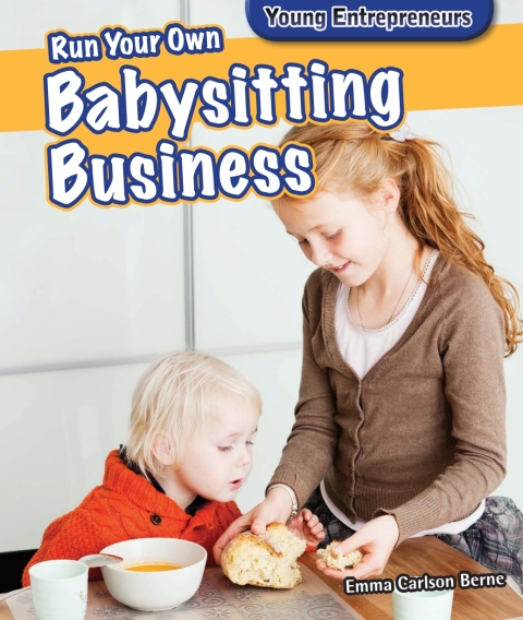 Cover image for book Run Your Own Babysitting Business