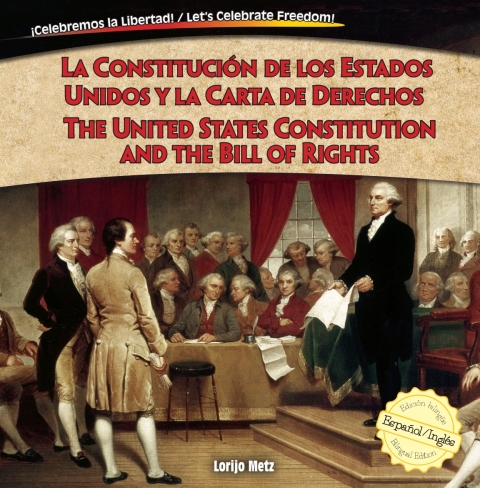 Cover image for book La Constitución de los Estados Unidos y la Carta de Derechos / The United States Constitution and the Bill of Rights