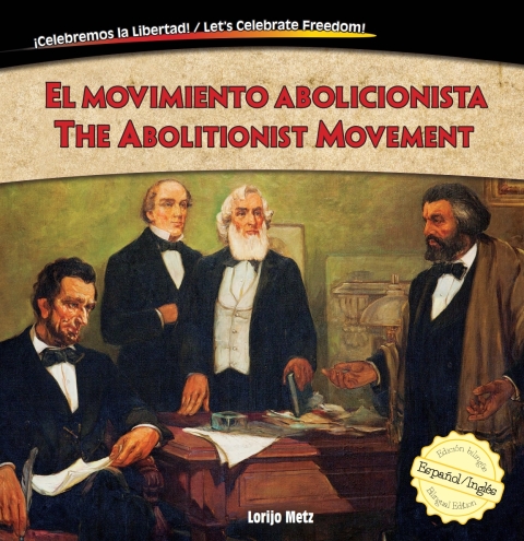 Cover image for book El movimiento abolicionista / The Abolitionist Movement