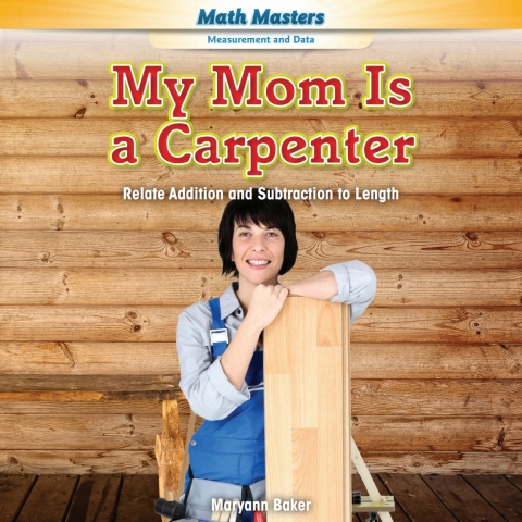 Cover image for book My Mom Is a Carpenter