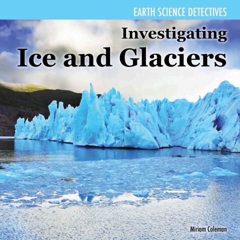 Cover image for book Investigating Ice and Glaciers