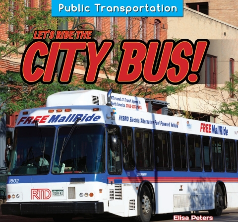 Cover image for book Let's Ride the City Bus!