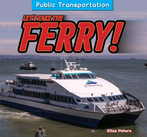 Cover image for book Let's Take the Ferry!