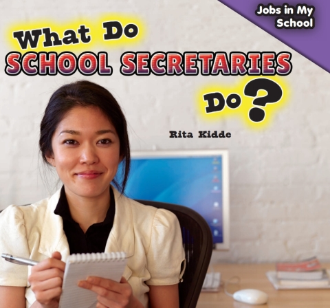 Cover image for book What Do School Secretaries Do?