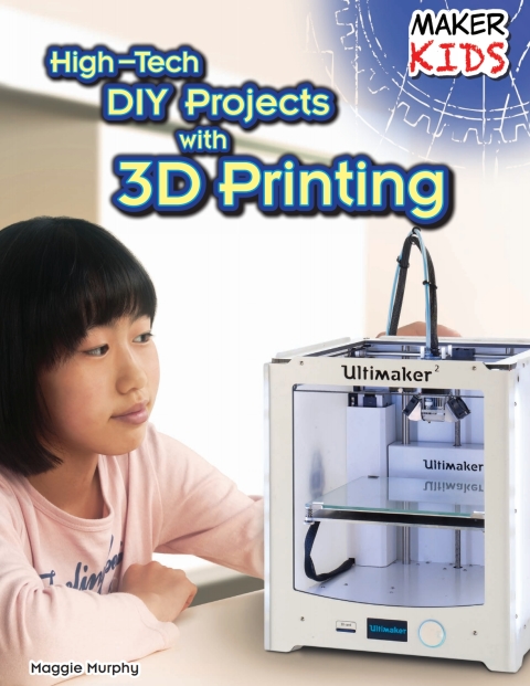 Cover image for book High-Tech DIY Projects with 3D Printing