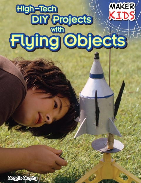 Cover image for book High-Tech DIY Projects with Flying Objects
