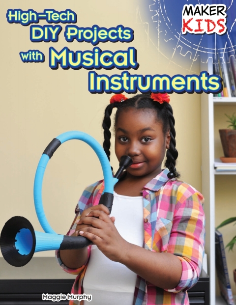 Cover image for book High-Tech DIY Projects with Musical Instruments