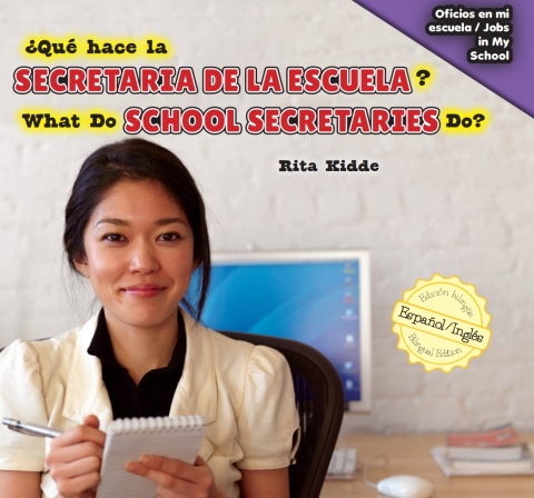 Cover image for book ¿Qué hace la secretaria de la escuela? / What Do School Secretaries Do?