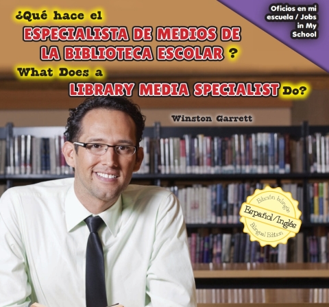 Cover image for book ¿Qué hace el especialista de medios de la biblioteca escolar? / What Does a Library Media Specialist Do?