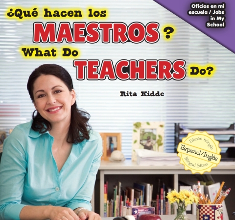 Cover image for book ¿Qué hacen los maestros? / What Do Teachers Do?
