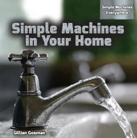 Cover image for book Simple Machines in Your Home